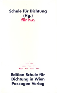 schule für dichtung (hg./ christian ide hintze, christine huber): für h.c.
